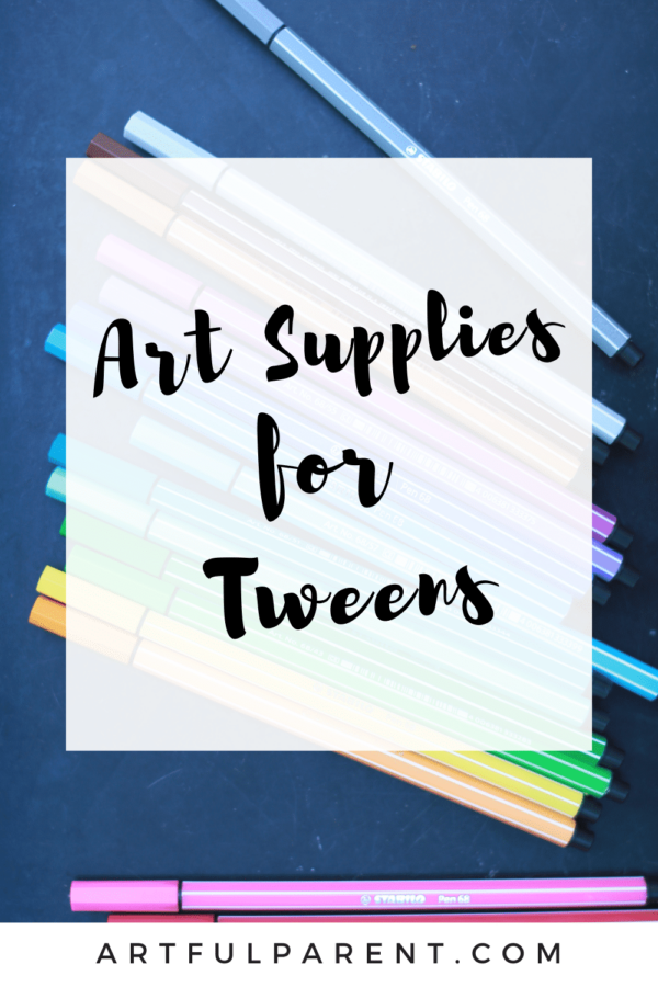 The Best Arts and Crafts Supplies for Tweens The Artful Parent