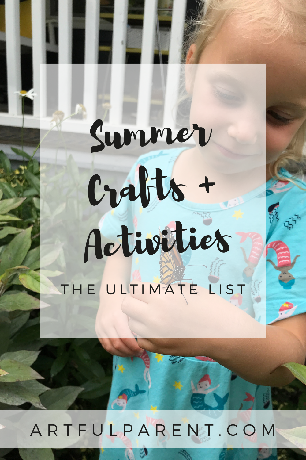 The Ultimate List of Summer Crafts & Activities for Kids