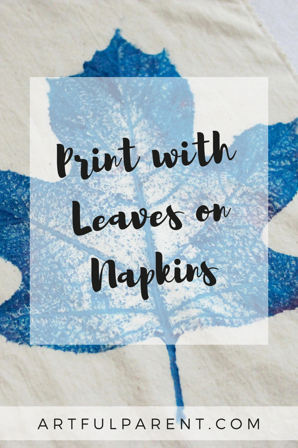 How to Print with Leaves on Cloth Napkins