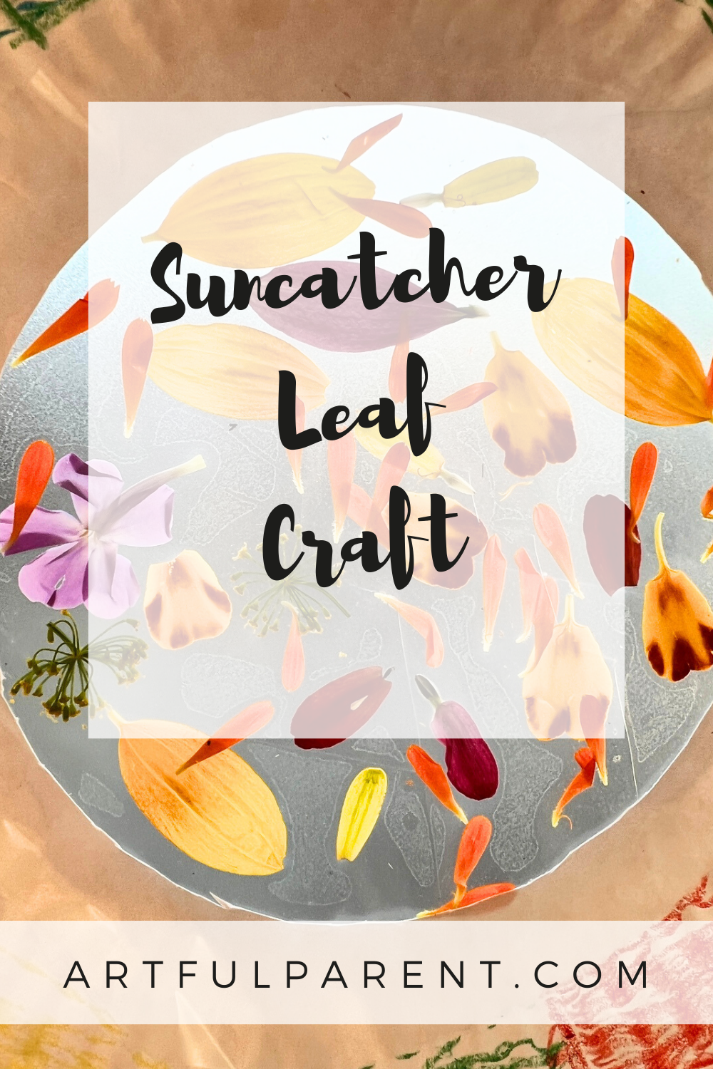 How to Make a Suncatcher Leaf Craft