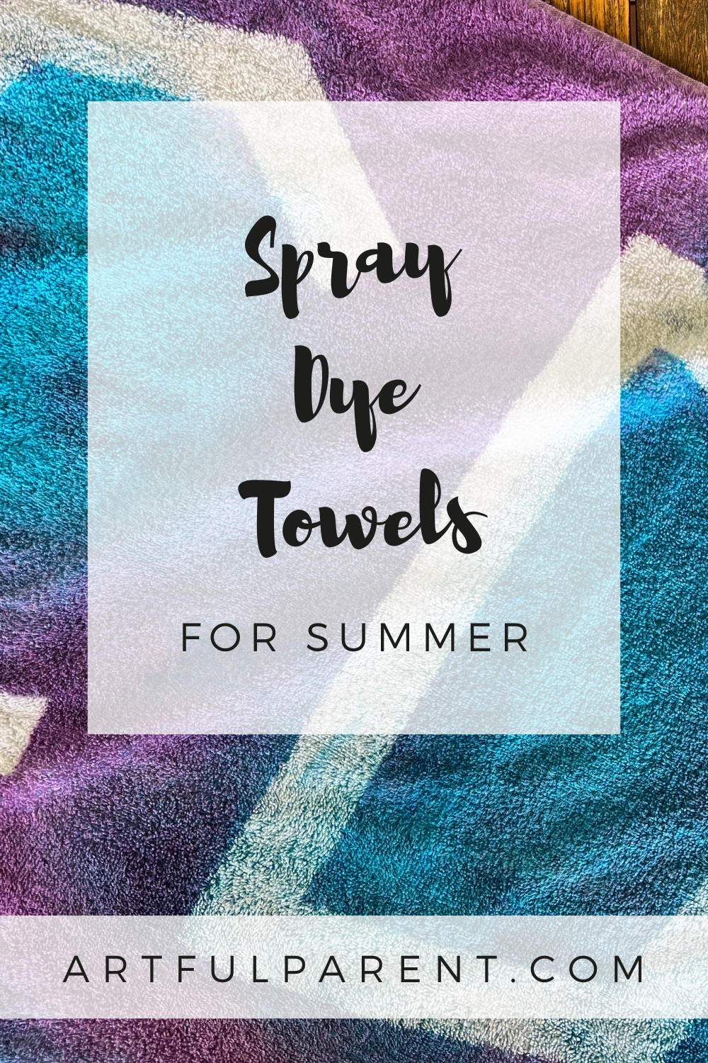How to Spray Dye Towels for Summer