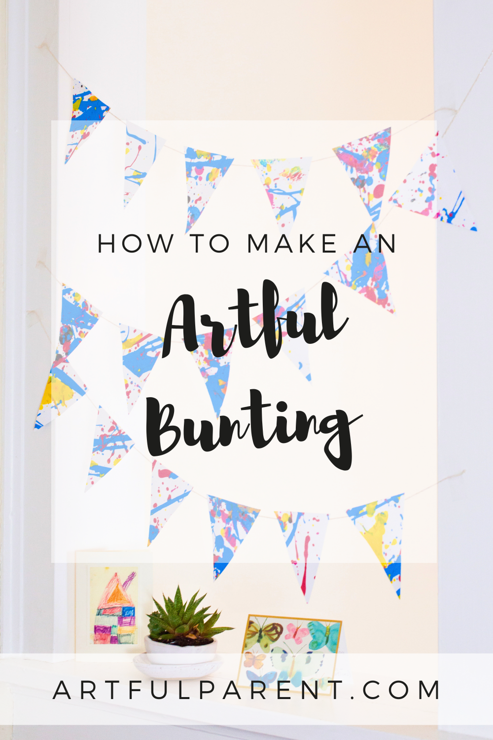 How to Make an Artful Bunting