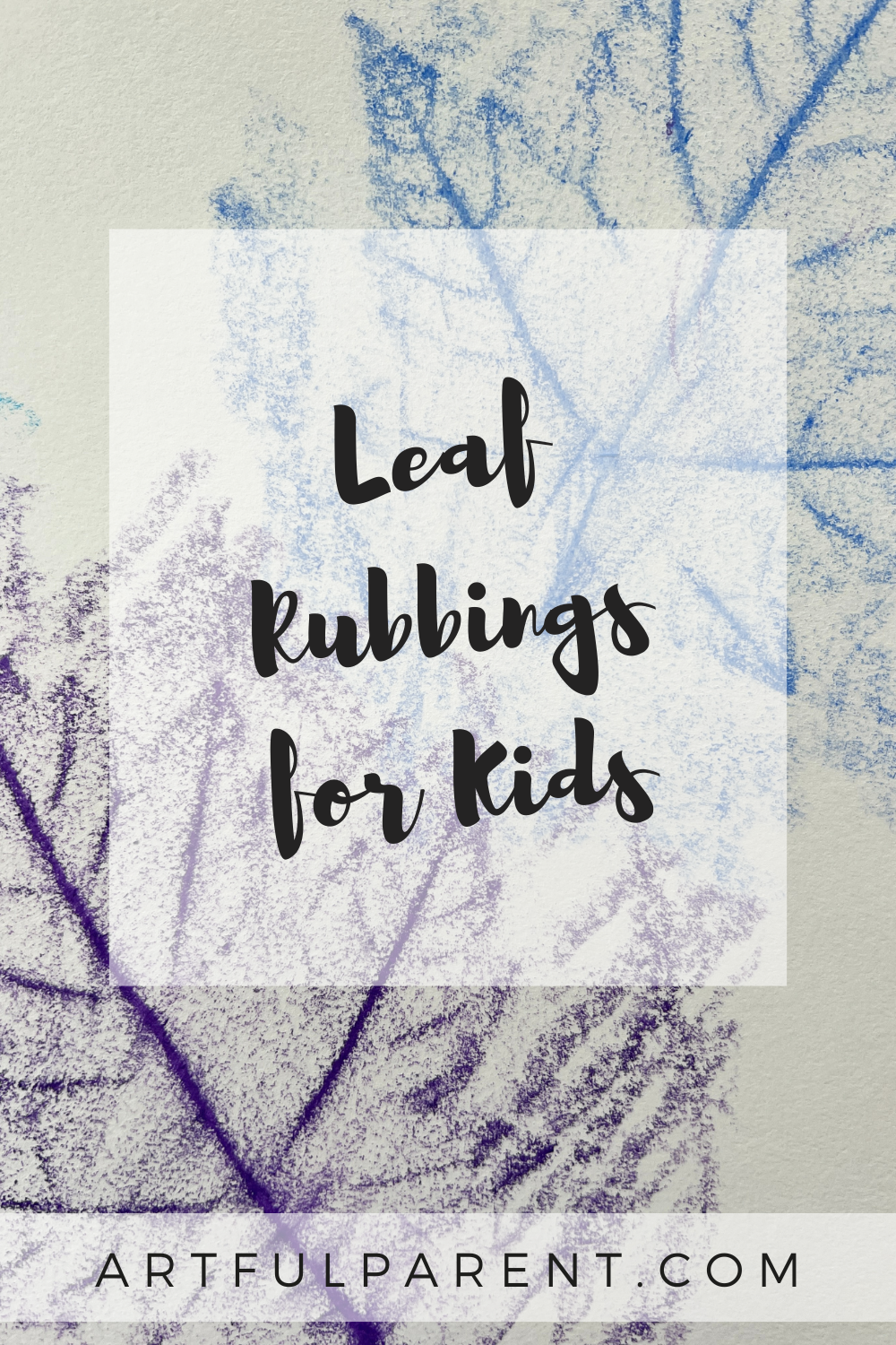 How to Make Fall Leaf Rubbings for Kids